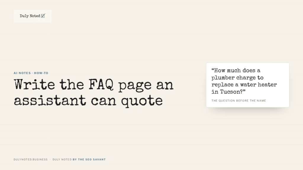 Write the FAQ page an assistant can quote